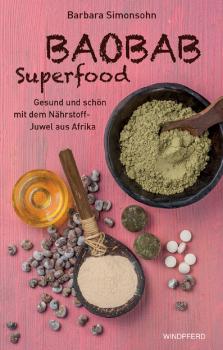 BAOBAB Superfood - Juwel aus Afrika